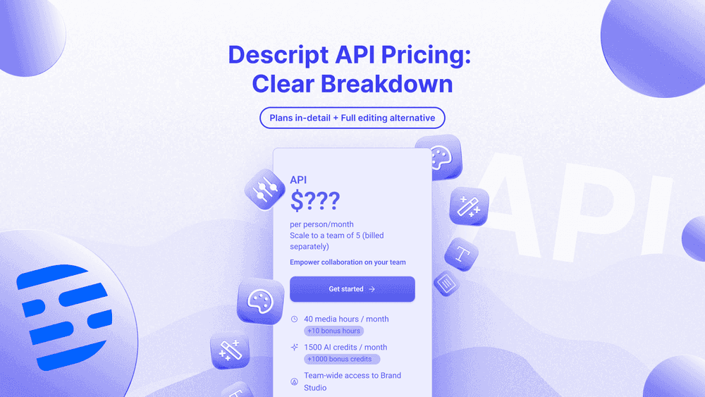 Descript API Pricing: Breakdown Plans + Full Editing Alternative ...