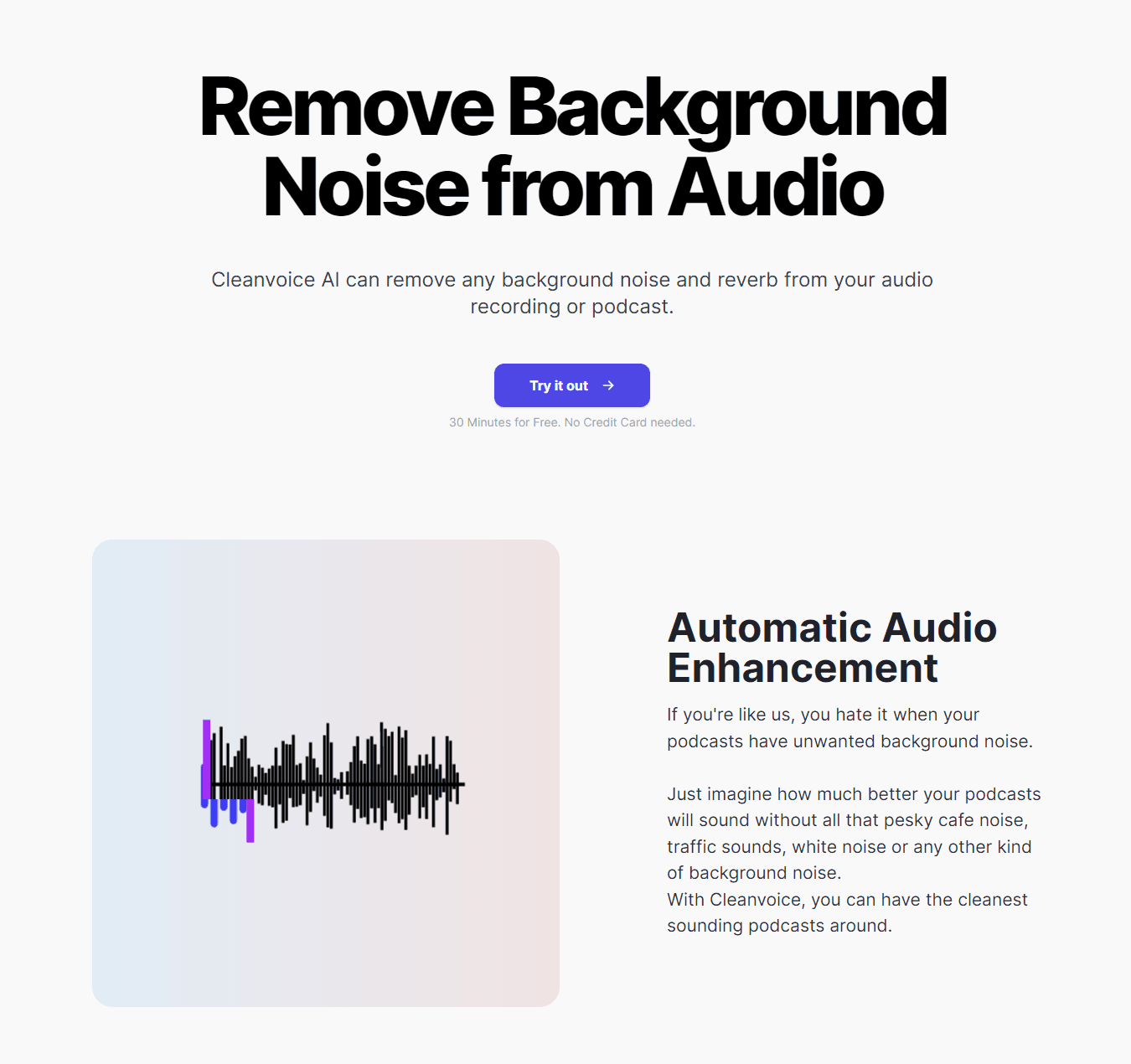 Cleanvoice is noise cancellation software that removes unwanted background noise.