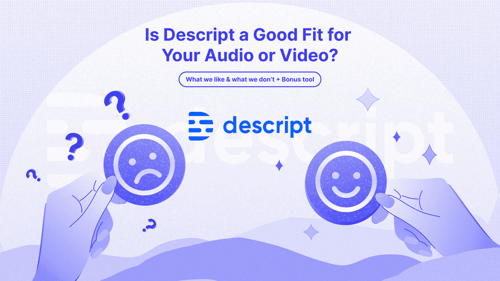 Descript Review: Personally Tried & Tested + Flexible Alternative ...