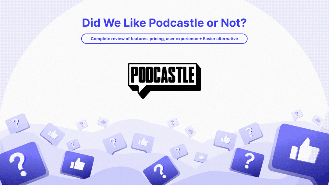 Podcastle Features Podcastle 2025 Review: An Honest Look at Strengths & Glitches ...