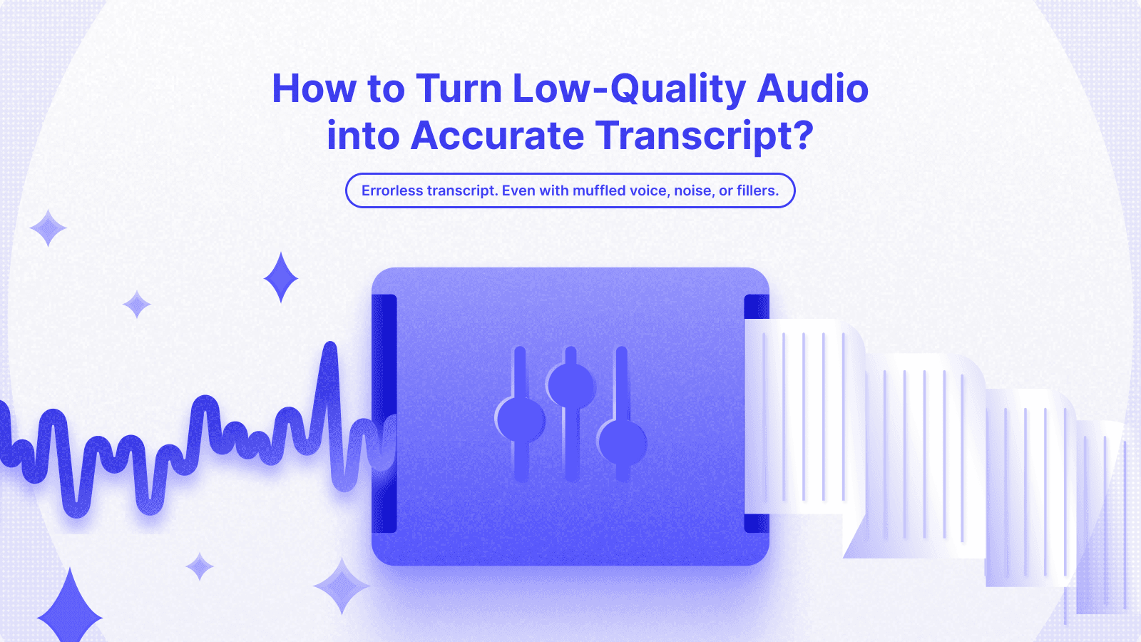 Transcription Accuracy - non linear audio quality